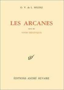 Oeuvres complètes, VIII. Philosophie, tome 2 : Les Arcanes -Notes exégétiques