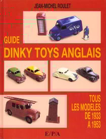 Guide dinky toys anglais 1933-1953