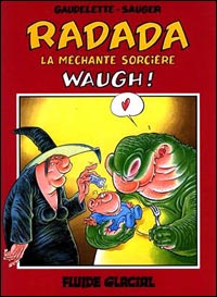 Radada - la méchante sorcière Tome 2 : waugh