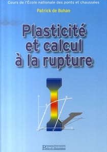 Plasticité et calcul à la rupture