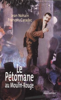Le petomane au moulin-rouge