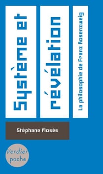 Système et révélation - la philosophie de Franz Rosenzweig