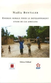 Énergie rurale pour le développement - étude de cas africains