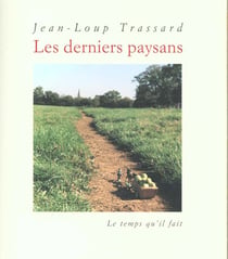 Les Derniers paysans