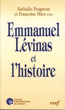Emmanuel Levinas et l'histoire