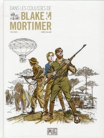 Autour de Blake et Mortimer Tome 4 : dans les coulisses de Blake et Mortimer