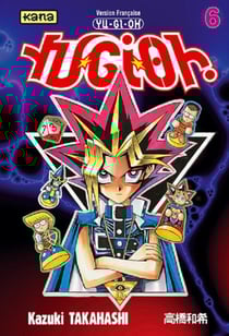 Yu-Gi-Oh ! Tome 6