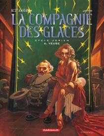 La compagnie des glaces-cycle jdrien t.6 - yeuse