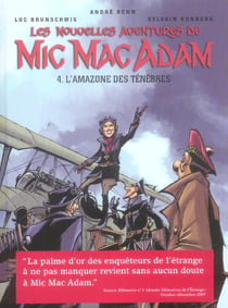 Les nouvelles aventures de Mic Mac Adam Tome 4 : l'amazone des ténèbres