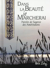 Dans la beauté je marcherai