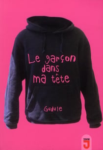 Le garçon dans ma tête