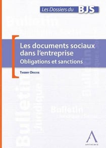 Les documents sociaux dans l'entreprise - obligations et sanctions