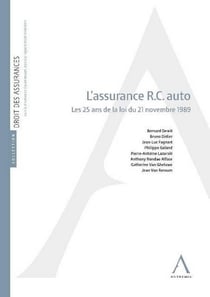 L'assurance R.C. auto - les 25 ans de la loi du 21 novembre 1989