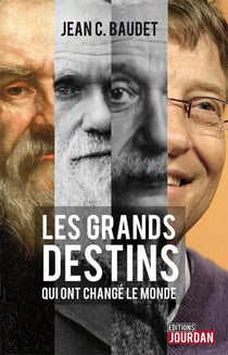 Les grands destins qui ont change le monde