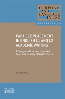 Particle placement in english l1 and l2 academic writing - a triangulated learner-corpus and experimental study of weight effects