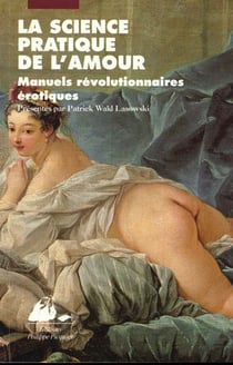 Science pratique de l'amour (la)