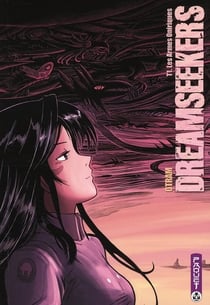 Dreamseekers Tome 1 - les armes oniriques