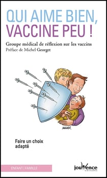 Qui aime bien vaccine peu - faire un choix adapté