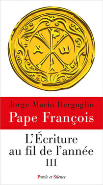 L'Ecriture au fil de l'année Tome 3