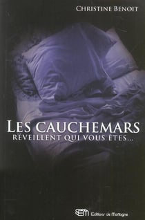 Les cauchemars réveillent qui vous êtes
