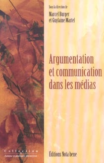 Argumentation et communication dans les medias