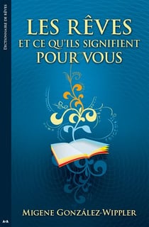Les rêves et ce qu'ils signifient pour vous