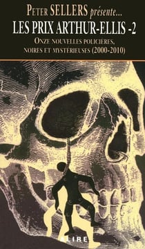 Les prix Arthur Ellis Tome 2 - onze nouvelles policières noires et mysterieuses (2000-2010)