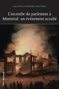 L'incendie du parlement a montreal : un evenement occulte