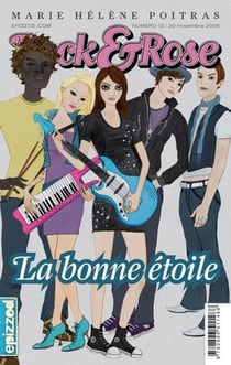 La bonne étoile - Rock&Rose, épisode 13