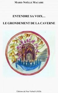 Entendre sa voix? le grondement de la caverne