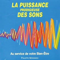 La puissance prodigieuse des sons