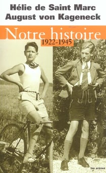 Notre histoire (1922-1945)