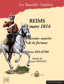 Reims, mars 1814, le dernier sourire de la fortune