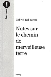 Notes sur le chemin de la terre merveilleuse Tome 2