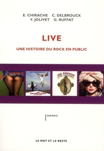Live - une histoire du rock en public
