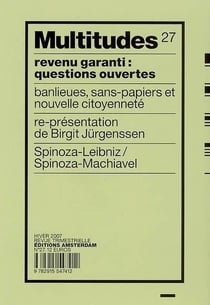 Multitudes N°27 / Revenu Garanti : Questions Ouvertes : Revue Trimestrielle