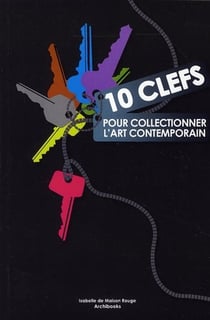 10 clés pour collectionner