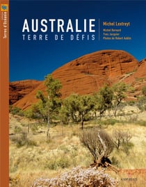Australie, terre de défis
