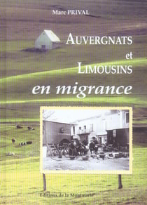 Auvergnats et limousins en migrance