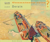 Connaissez vous ? : André Derain