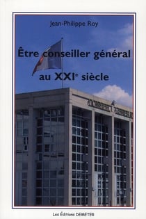 Être conseiller général au xxi siècle