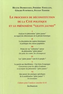 Le processus de déconstitution de la cité politique et le phénomène "gilets jaunes"