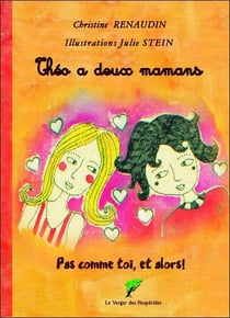 Théo a deux mamans