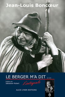 Le berger m'a dit - l'integral