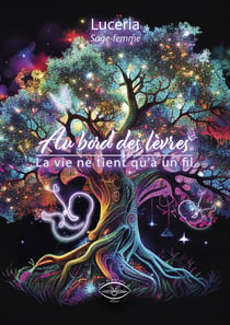 Au bord des lèvres : La vie ne tient qu'à un fil