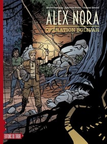Alex Nora : Opération Bolivar
