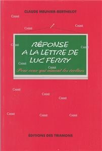 Réponse à la lettre de luc ferry
