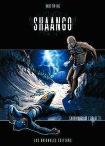 Shaango, chroniques de l'orage t.1