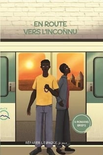 En route vers l'inconnu : 6 romans brefs