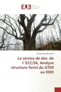 Le service de dev. de l'ECC/SK, analyse structuro fonct.du GTER au DDD